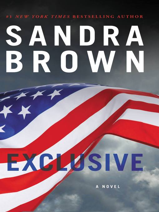 Title details for Exclusive by Sandra Brown - Wait list